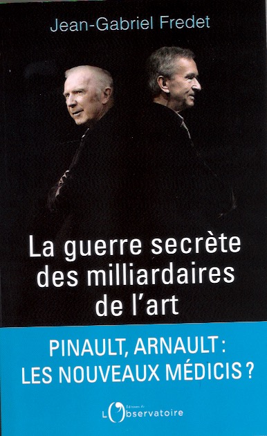 Bernard Arnault and Francois Pinault's Real Estate Rivalry Heats Up